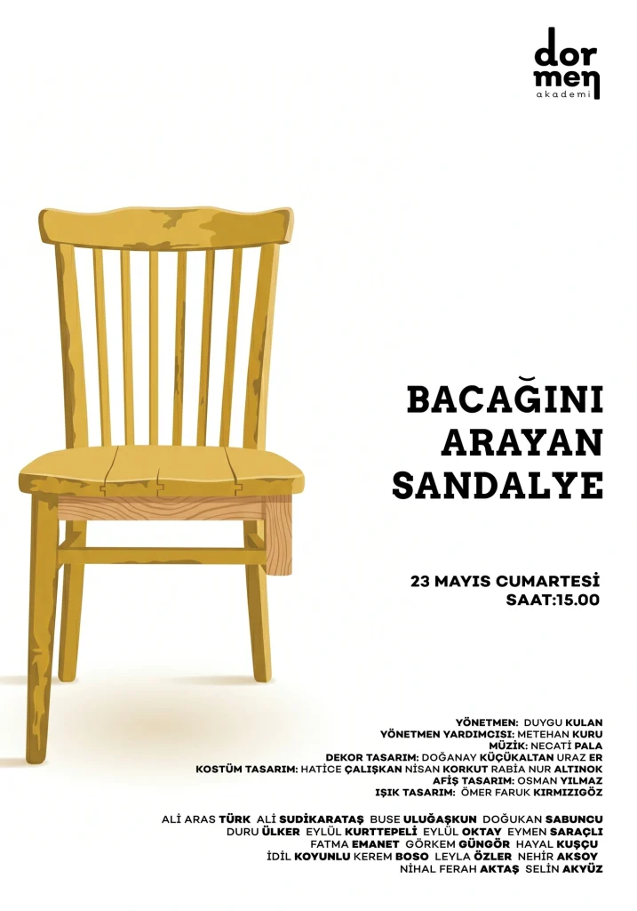 Bacağını Arayan Sandalye &ndash; 22 Haziran 2026